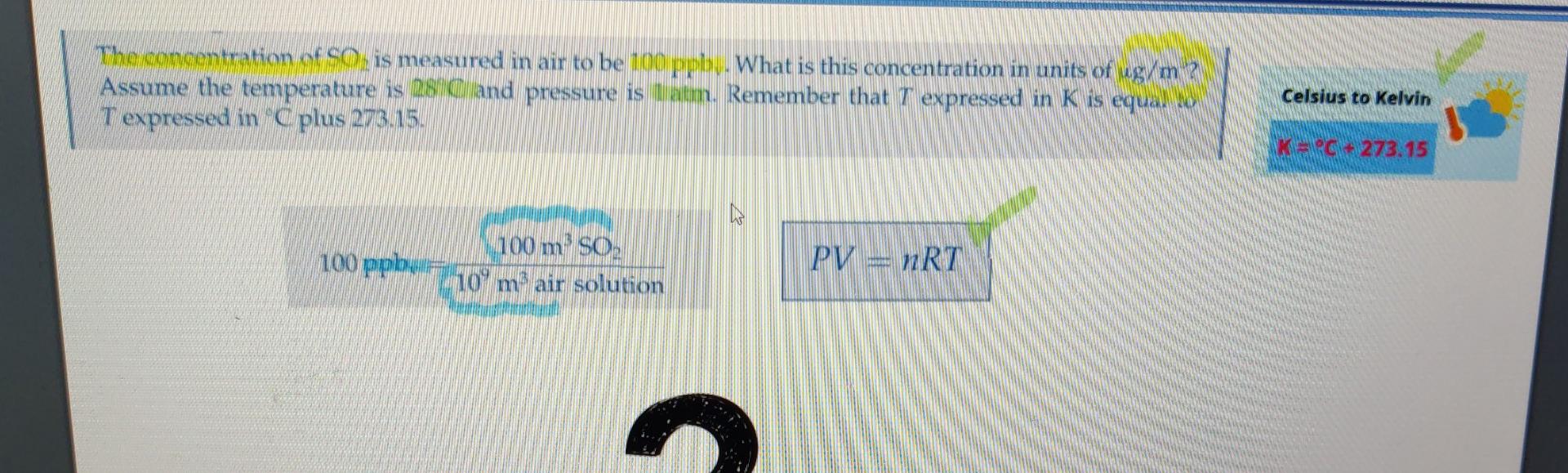 The Concentration Of So Is Measured In Air To Be 100 Ppby What Is This Concentration In Units Of Ug M Assume The Temp 1
