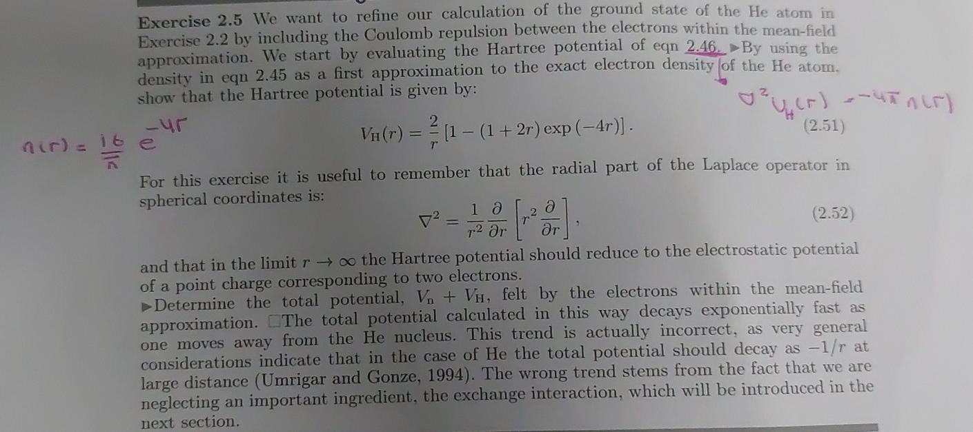 Exercise 2 5 We Want To Refine Our Calculation Of The Ground State Of The He Atom In Exercise 2 2 By Including The Coulo 1
