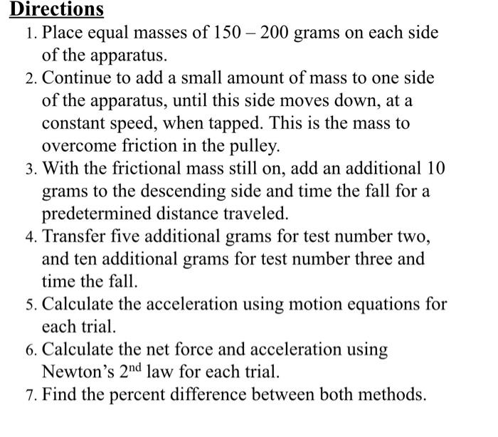 Directions 1 Place Equal Masses Of 150 200 Grams On Each Side Of The Apparatus 2 Continue To Add A Small Amount Of 2