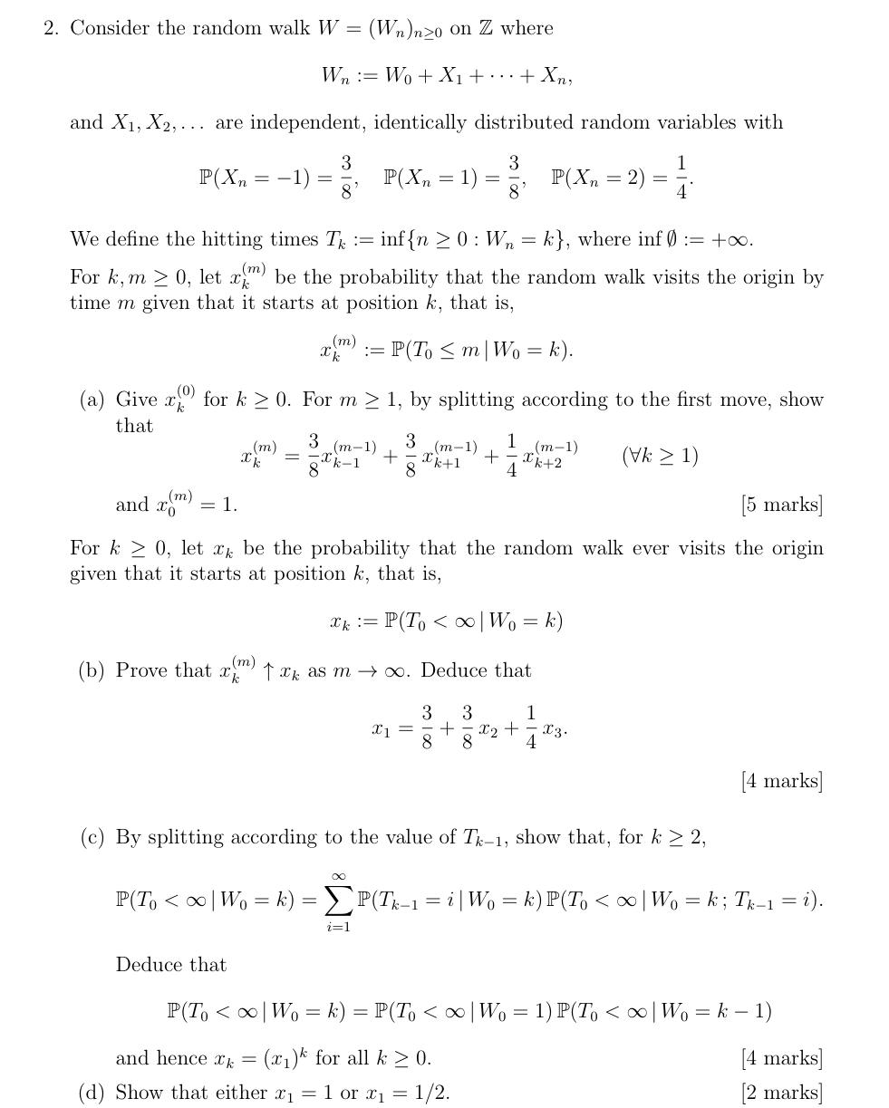 2 Consider The Random Walk W Wn Nzo On Z Where Wn Wo X Xn And X X2 Are Independent Identically Dis 1