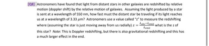 Q8 Astronomers Have Found That Light From Distant Stars In Other Galaxies Are Redshifted By Relative Motion Doppler S 1