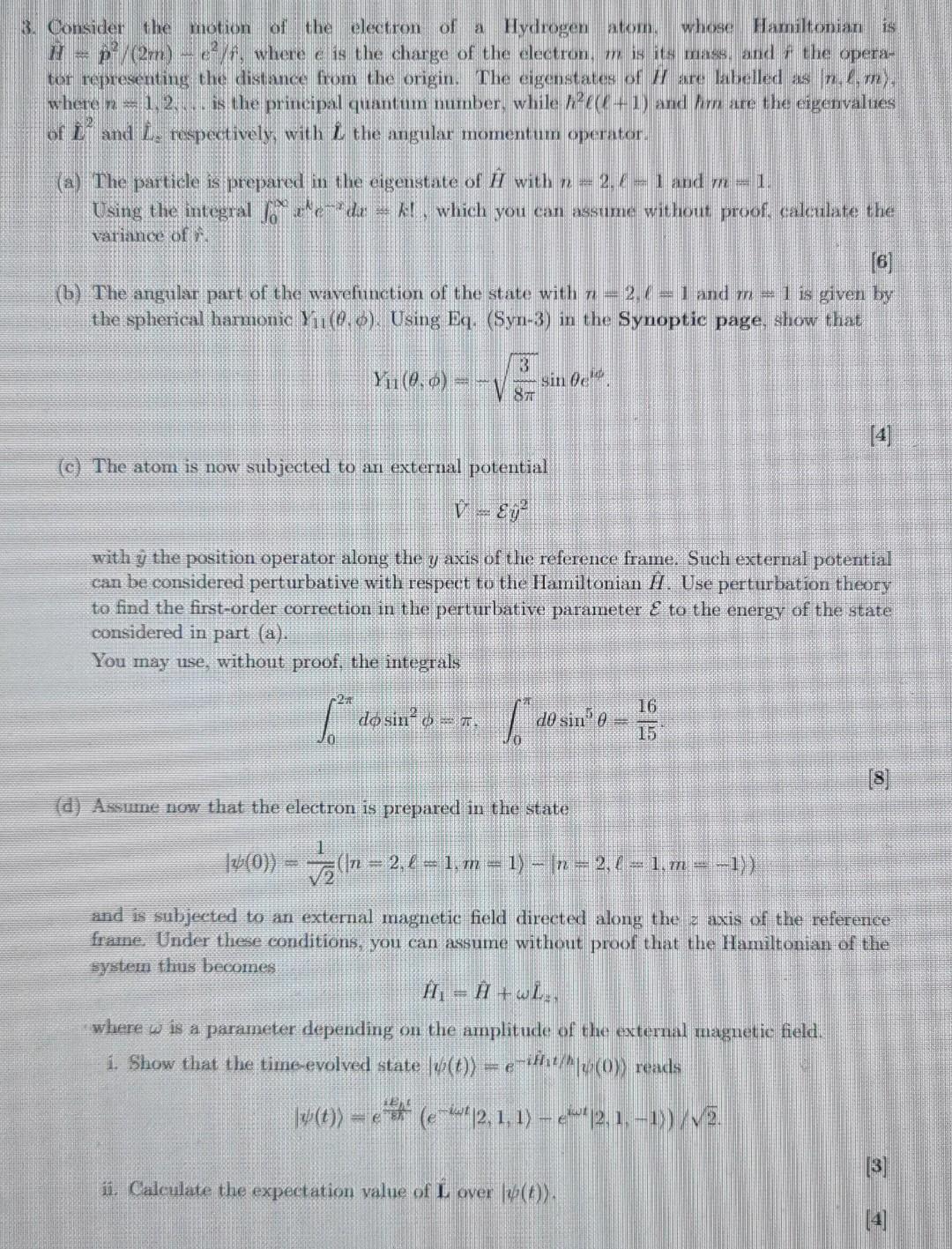 3 Consider The Motion Of The Electron Of A Hydrogen Atom Whose Hamiltonian Is H P 2m E F Where E Is The Charg 1