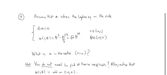Assume That In Solves The Laplace An Smoo Retoji 35 M 0 0 0 5 0 De 1 1 What Is An In The Center R O 1