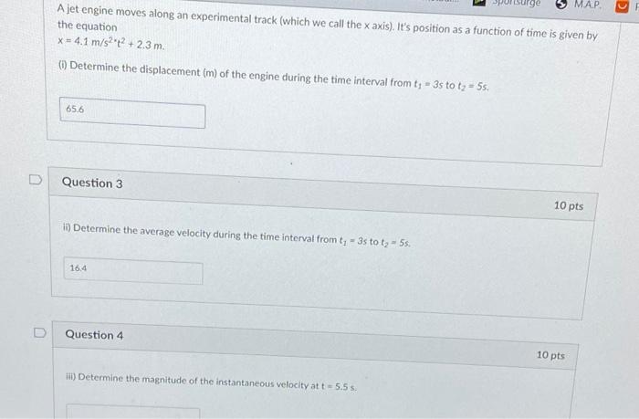 0 Map A Jet Engine Moves Along An Experimental Track Which We Call The X Axis It S Position As A Function Of Time Is 1