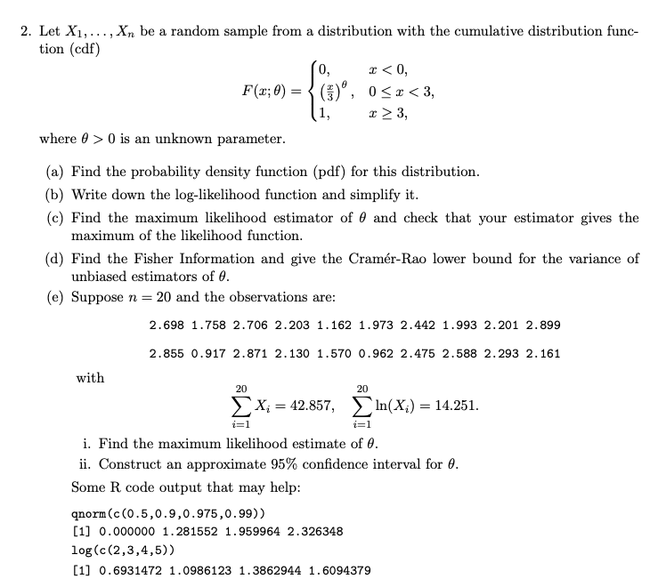 2 Let X Xn Be A Random Sample From A Distribution With The Cumulative Distribution Func Tion Cdf 0 X 0 F X 1