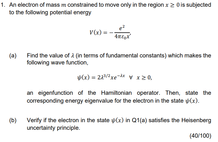 1 An Electron Of Mass M Constrained To Move Only In The Region X 0 Is Subjected To The Following Potential Energy E 1