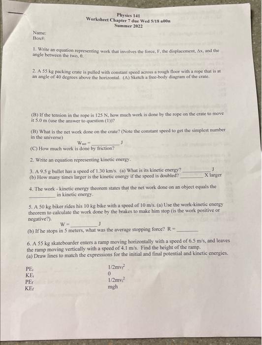 Physics 141 Worksheet Chapter 7 Due Wed 5 18 00 Summer 2022 Name Box 1 Write An Equation Representing Work That Invol 1