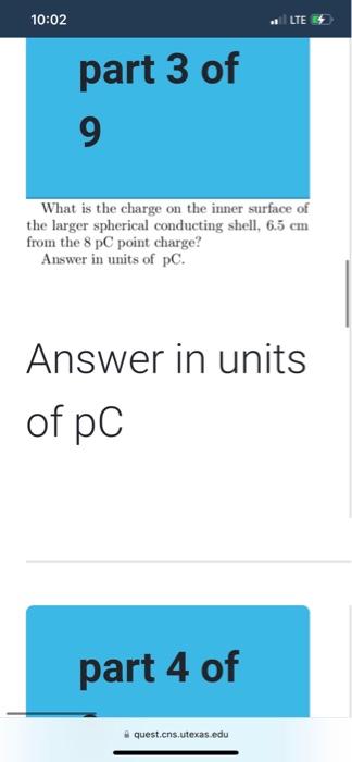 10 02 Lte A Point Charge 8 Pc Is Concentric With Two Spherical Conducting Thick Shells The Smaller Spherical Conducting 4