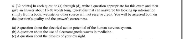 4 32 Points In Each Question A Through D Write A Question Appropriate For This Exam And Then Give An Answer Abou 1