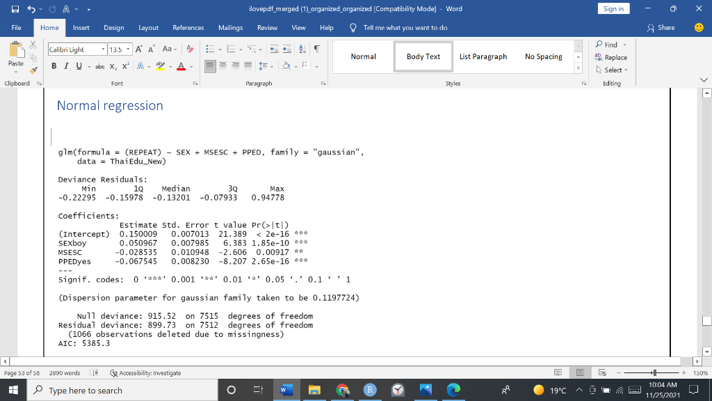 I Ran A Gaussian Glm On Binary Data In R I Got This Outcome Can I Get Help With The Interpretation Because I Didn T Kn 1