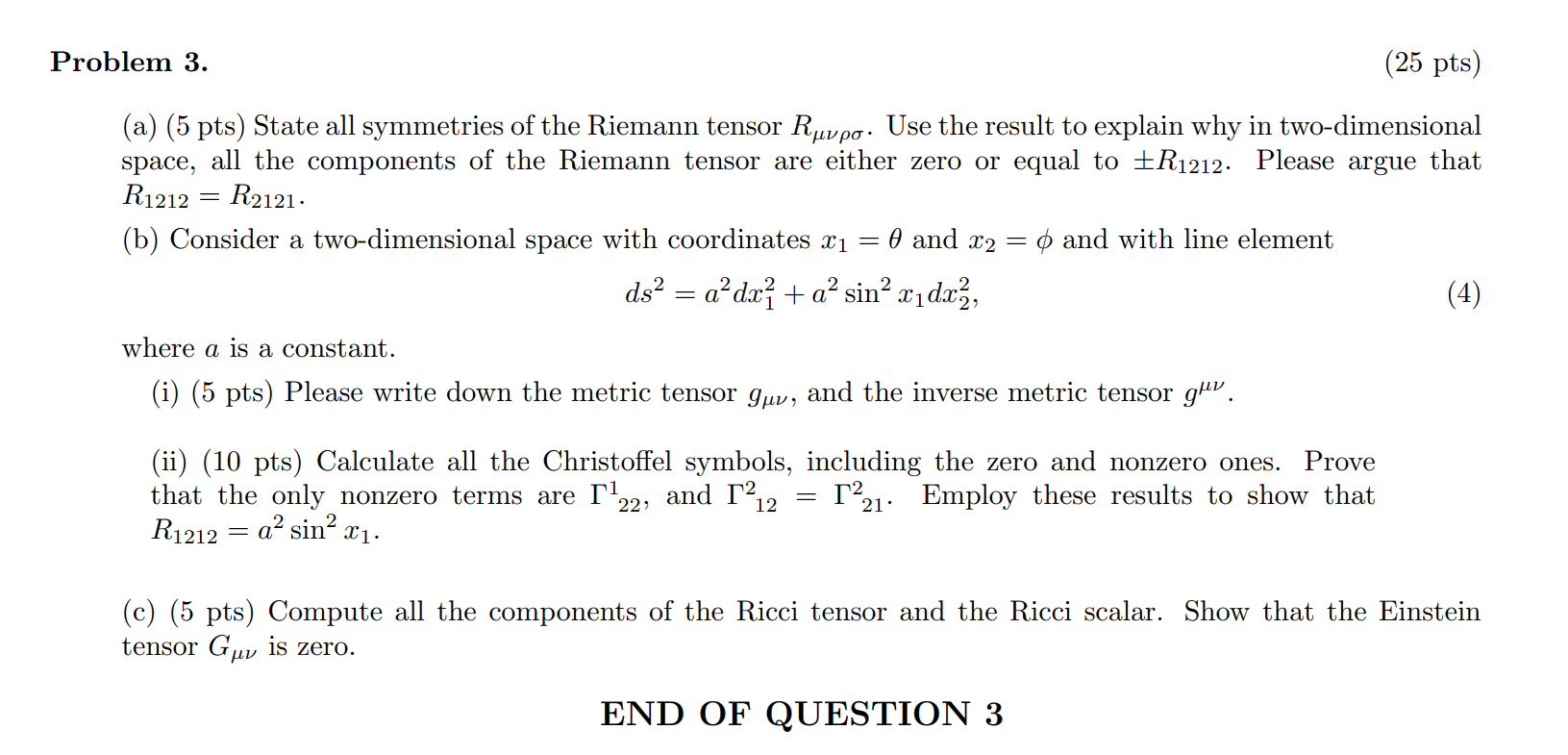 Problem 3 25 Pts A 5 Pts State All Symmetries Of The Riemann Tensor Ruvpo Use The Result To Explain Why In Two D 1