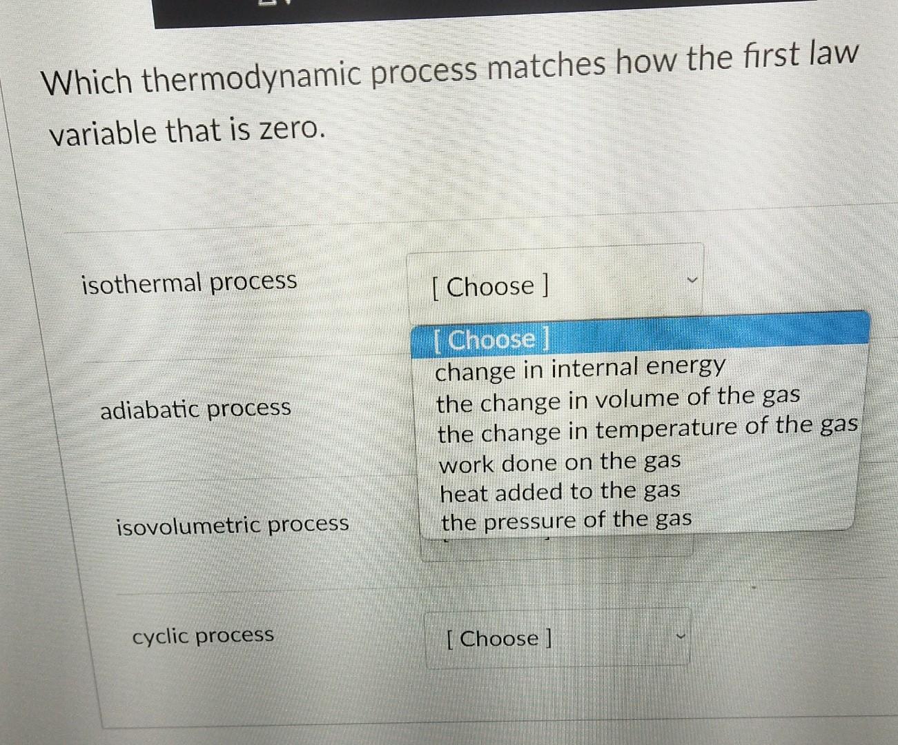 Question 5 1 Pts The First Law Of Thermodynamics States Can Be Written As The Following Equation Aeint Q W To Explore T 3