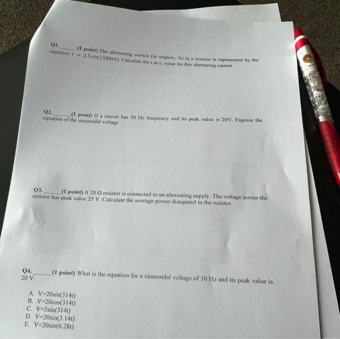 Qi 1 Point The Alternating Current In Ampere A In A Resistor Is Represented By The Equation 2 5 Sin 100st Cal 1