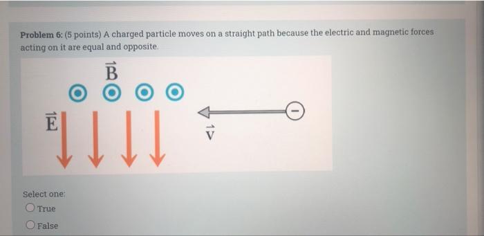 Problem 5 5 Points The Magnetic Force Acting On A Current In Straight Wire Is Always Zero If The Current Flows Parall 2