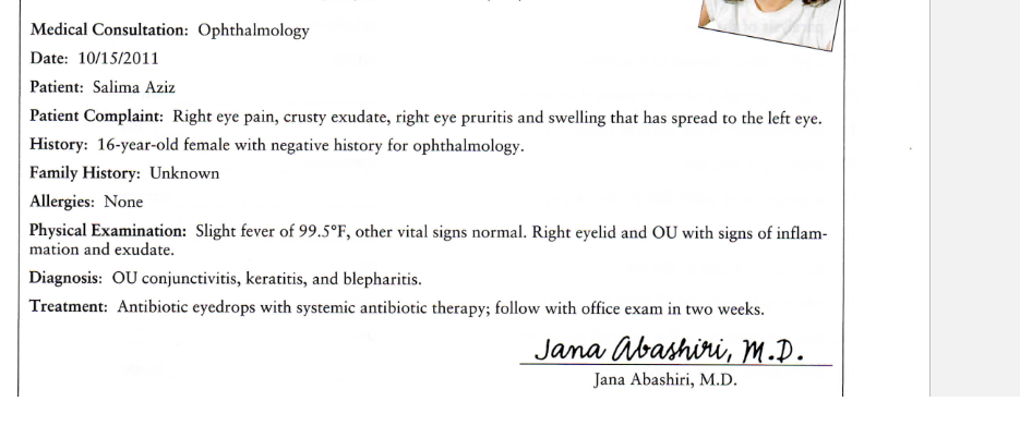 Medical Consultation Ophthalmology Date 10 15 2011 Patient Salima Aziz Patient Complaint Right Eye Pain Crusty Exud 1