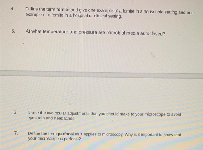 4 Define The Term Fomite And Give One Example Of A Fomite In A Household Setting And One Example Of A Fomite In A Hospi 1