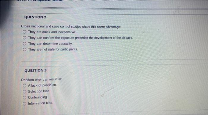 Wwlds Question 2 Cross Sectional And Case Control Studies Share This Same Advantage O They Are Quick And Inexpensive 1
