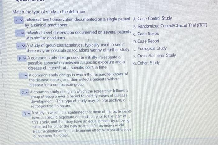Match The Type Of Study To The Definition Individual Level Observation Documented On A Single Patient A Case Control St 1