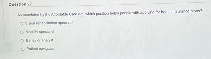 Question 26 The Demand For Health Care Workers Is Expected To Grow Because O The Population Of People 65 And Over Also 2