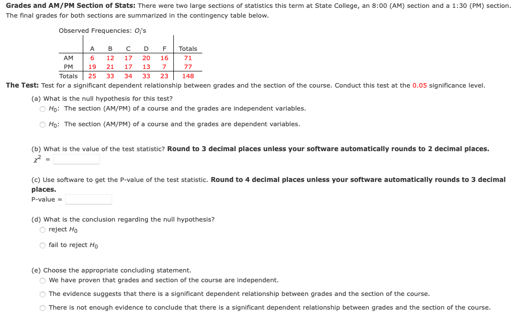 Grades And Am Pm Section Of Stats There Were Two Large Sections Of Statistics This Term At State College An 8 00 Am 1