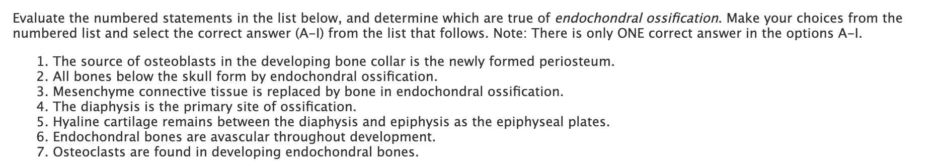 1 Which Of These Stages Of Endochondral Ossification Best Represents The Development Of A Long Bone Around The Time Of 3