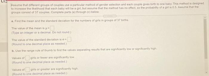 Assume That Different Groups Of Couples Use A Particular Method Of Gender Selection And Each Couple Gives Birth To One B 1