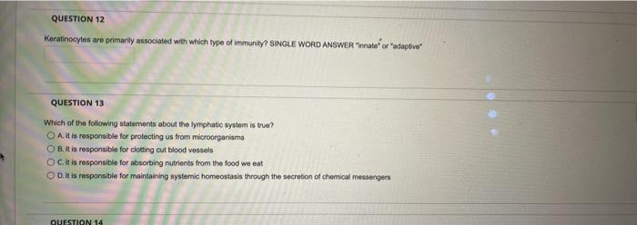 Question 12 Keratinocytes Are Primarily Associated With Which Type Of Immunity Single Word Answer Innate Or Adaptive 1