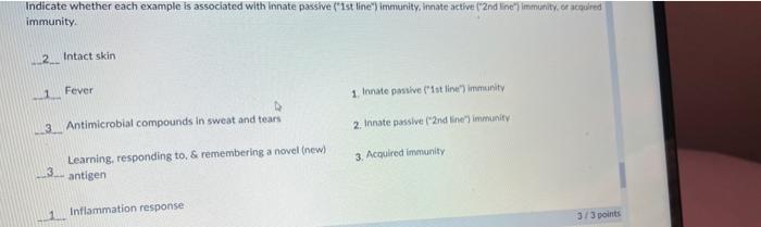 Indicate Whether Each Example Is Associated With Innate Passive 1st Line Immunity Innate Active 2nd Line Immunit 1