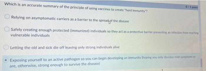 Which Is An Accurate Summary Of The Principle Of Using Vaccines To Create Herd Immunity 01 Point Relying On Asymptoma 1