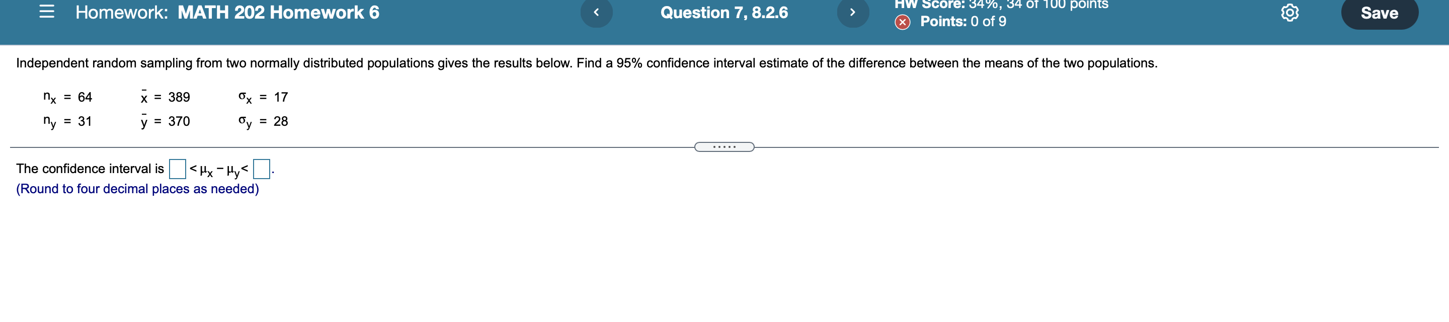 Homework Math 202 Homework 6 Question 7 8 2 6 Hw Score 34 34 Of 100 Points Points 0 Of 9 Save Independent Random 1