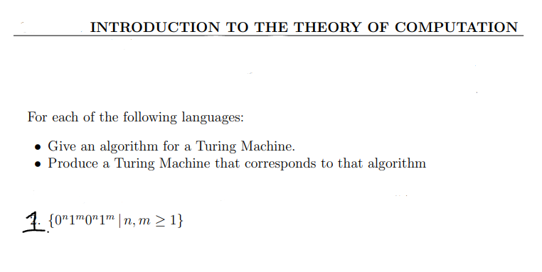 Introduction To The Theory Of Computation For Each Of The Following Languages Give An Algorithm For A Turing Machine 1
