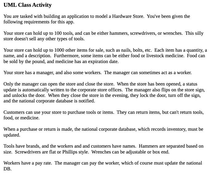 Uml Class Activity You Are Tasked With Building An Application To Model A Hardware Store You Ve Been Given The Followin 1