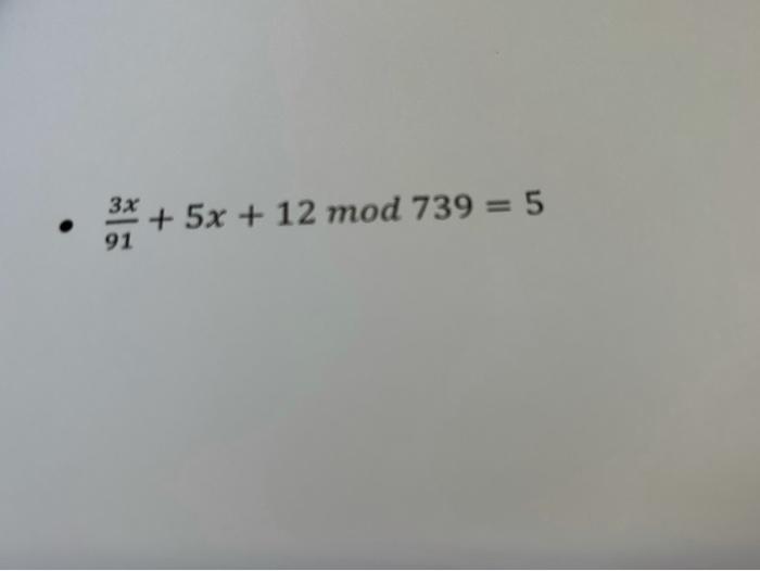 3x 31 5x 12 Mod 739 5 91 1