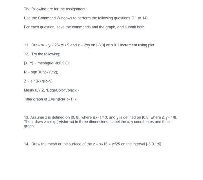 Use Matlab For Graph Practice 1 To 10 And Then Do 11 To 14 As Assignment And Submit Your Work 1 Plot Command To Gene 2