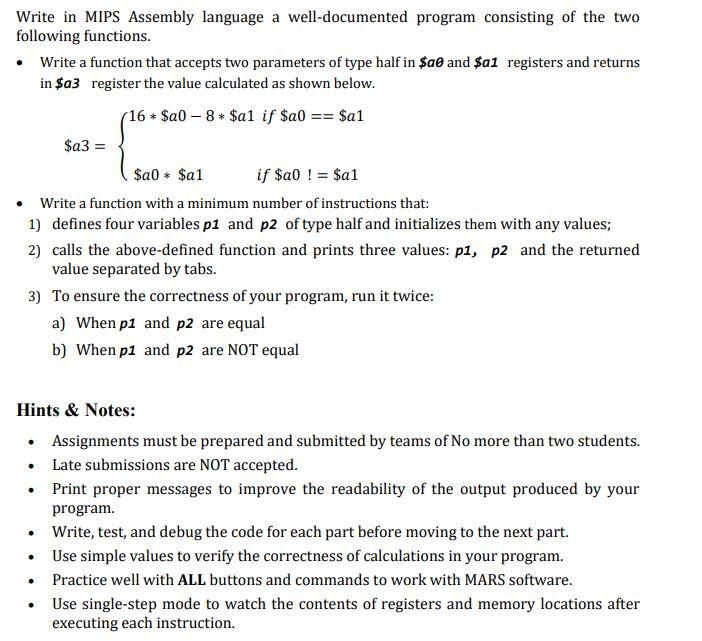 Write In Mips Assembly Language A Well Documented Program Consisting Of The Two Following Functions Write A Function 1