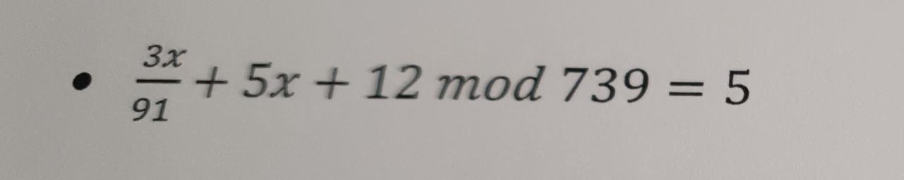 Q3 Find The Following If Possible X4 X 1 X5 X 1 X X Mod X X6 X X 1 3x 5x 12 Mod 739 5 91 2