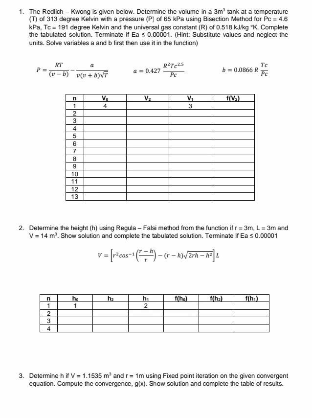 1 The Redlich Kwong Is Given Below Determine The Volume In A 3m Tank At A Temperature T Of 313 Degree Kelvin With 1