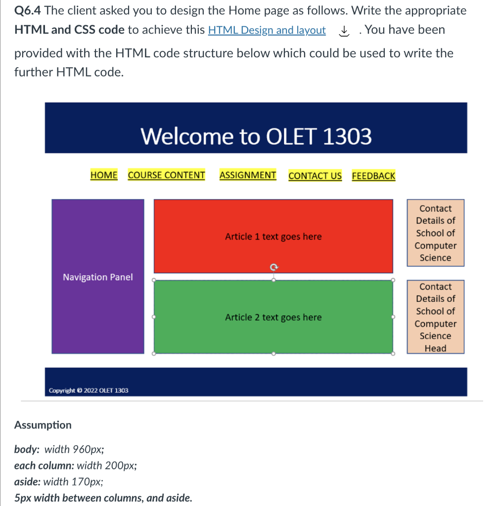 Q6 4 The Client Asked You To Design The Home Page As Follows Write The Appropriate Html And Css Code To Achieve This Ht 1