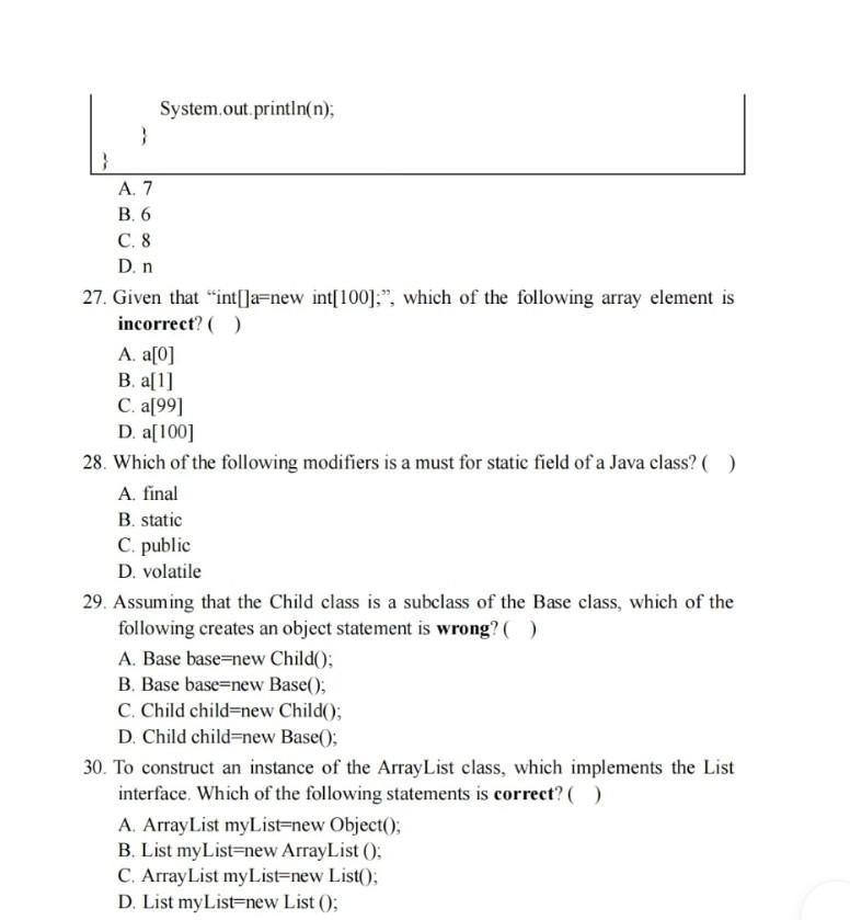 System Out Println N A 7 B 6 C 8 D N 27 Given That Int A New Int 100 Which Of The Following Array Element 4