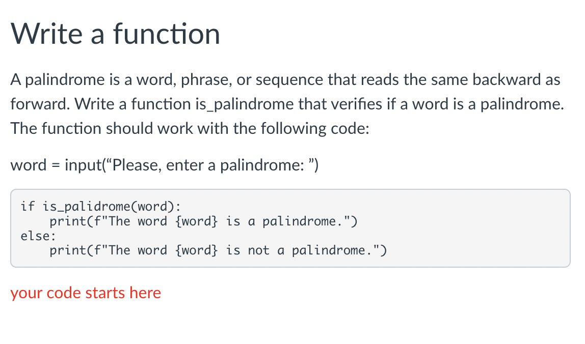 Write A Function A Palindrome Is A Word Phrase Or Sequence That Reads The Same Backward As Forward Write A Function I 1