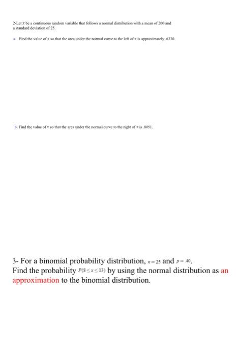 2 Lett Be A Continuous Rindom Variable That Follows A Normal Distribution With A Man Of 200 And A Standard Deviation Of 1
