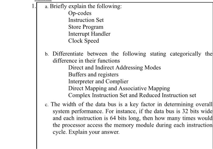 1 A Briefly Explain The Following Op Codes Instruction Set Store Program Interrupt Handler Clock Speed B Differentia 1