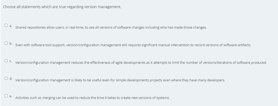 Choose All Statements Which Are True Regarding Version Management A Shared Repositories Allow Users In Real Time To 1