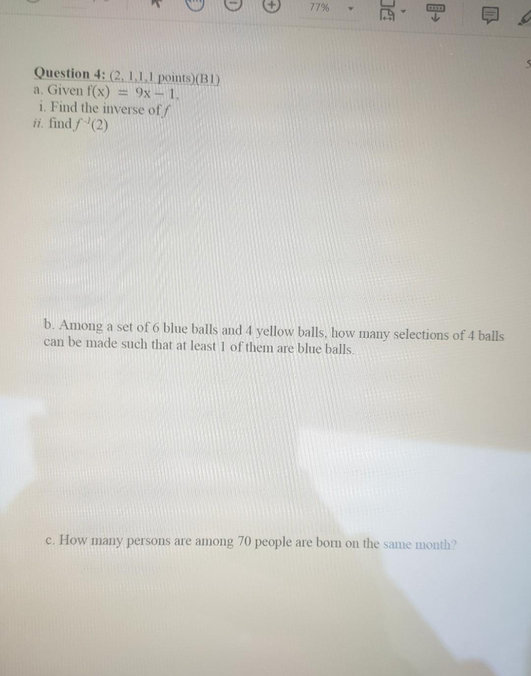 D 77 Question 4 2 1 1 1 Points Bi A Given F X 9x 1 I Find The Inverse Of Iifind F 2 B Among A Set Of 6 Bl 1