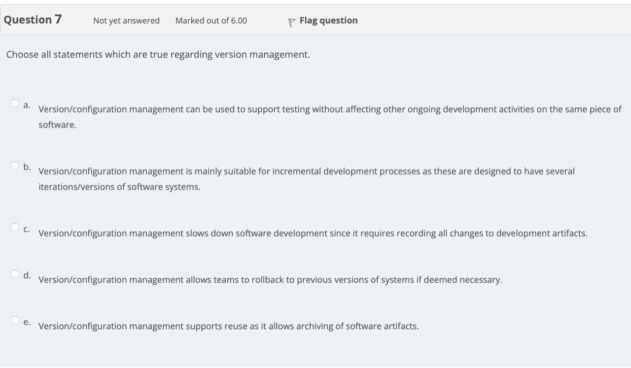 Flag Question Question 7 Not Yet Answered Marked Out Of 6 00 Choose All Statements Which Are True Regarding Version Mana 1