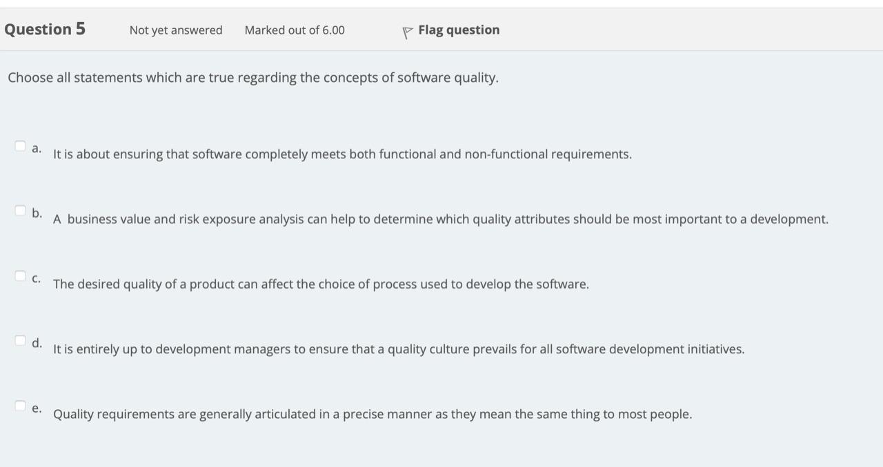 Flag Question Question 5 Not Yet Answered Marked Out Of 6 00 Choose All Statements Which Are True Regarding The Concepts 1