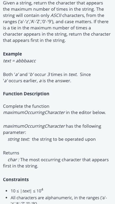 Given A String Return The Character That Appears The Maximum Number Of Times In The String The String Will Contain Onl 1