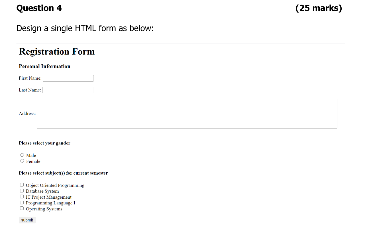 Question 4 Design A Single Html Form As Below Registration Form Personal Information First Name Last Name Address Pl 1