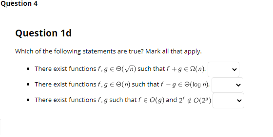 Question 4 Question 1d Which Of The Following Statements Are True Mark All That Apply There Exist Functions F G 1