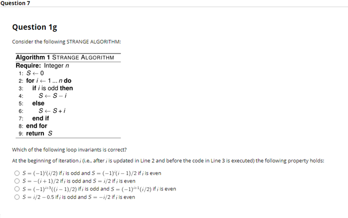 Question 7 Question 1g Consider The Following Strange Algorithm Algorithm 1 Strange Algorithm Require Integer N 1 S 0 1